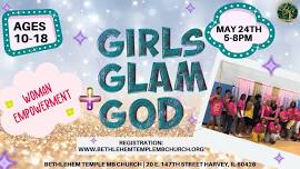 Girls, Glam & God  - Woman Empowerment — Bethlehem Temple | Harvey, IL