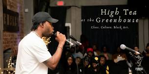 The Flourish presents: High Tea the Greenhouse - SZN 3