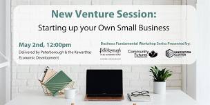 New Venture: Starting Up Your Own Small Business