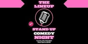 THE LINEUP | Stand Up Comedy Night