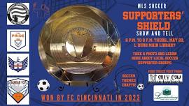 MLS Supporters' Shield Show and Tell