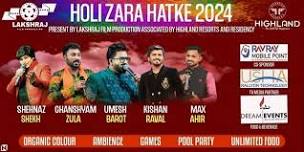 HOLI JARA HATKE 2024