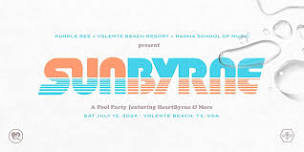 SUNBYRNE 2024 • The Ultimate Talking Heads Pool Party with HeartByrne