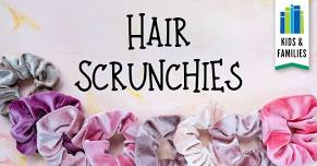 Hair Scrunchies