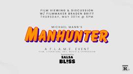 Manhunter w/ Braden Britt