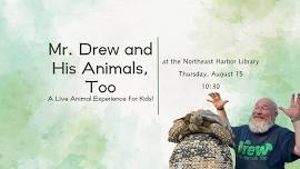 Mr. Drew and His Animals, Too!