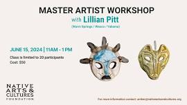 Master Artist Workshop with Lillian Pitt