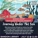 Bandon Library Youth Summer Reading - Journey Under the Sea!