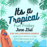 It's a Tropical Fun Friday!