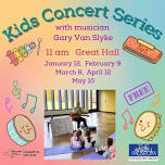 Kids Concert Series with Gary Van Slyke