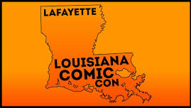 Louisiana Comic Con Lafayette 2025 Weekend Pass