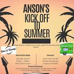 Kickoff to Summer with Anson's