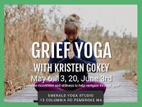 Grief Yoga - May 6th