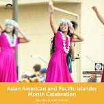 Asian American and Pacific Islander Heritage Month Celebration