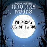 Into the Woods Tooele Valley Theatre July 24th