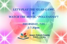 Pollyanna Movie Night / Glad Game