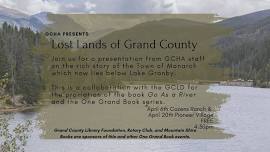 Lost Lands of Grand County