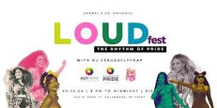 LOUDfest: The Rhythm of Pride with DJ Venusxflytrap