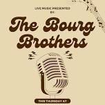 The Bourg Brothers at Sidney’s Saloon