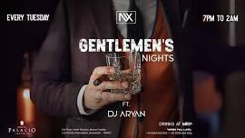 GENTLEMEN'S NIGHT | DRINKS AT MRP | FT. DJ ARYAN | EVERY TUESDAY