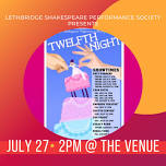 Lethbridge Shakespeare Performance Society – Twelfth Night