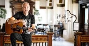 Mike Lucey Acoustic at Twisted Rail Brewing