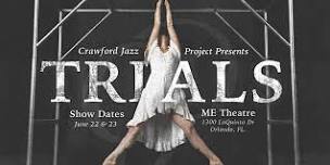 Trials presented by Crawford Jazz Project