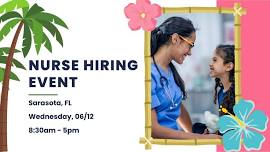 Nurse Hiring Event - Sarasota, FL