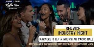 Service Industry Night - Karaoke & DJ @ Rockstar Music Hall