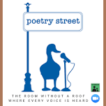 Poetry Street: The Room Without a Roof Where Every Voice is Heard