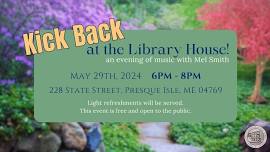 Kick Back at the Library house! Music with Mel Smith