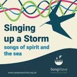 Singing up a Storm - songs of spirit and the sea