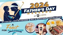 Father's Day Weekend 2024