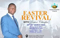 Easter Revival with Pastor Chiseka