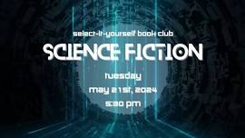 Select It Yourself Book Club: Science Fiction