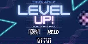 LEVEL UP! Friday's at Blue Martini Kendall