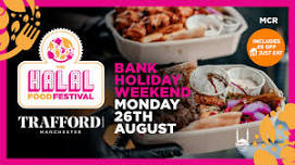 The Halal Food Festival Manchester at Trafford Centre