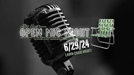 Open Mic Night - Lawn Chair Night!