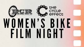 TCE x RCR present Women’s Bike Film Night!