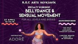 Workshop: Bellydance & Sensual Movement (for all levels)