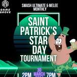 St Patrick's Star Day Tournament | Smash Ult and Melee