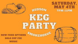 Hudson Smokehouse Keg Party