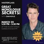 Great Monologue Secrets Masterclass