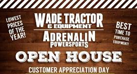 Wade Tractor & Adrenalin Powersports Open House 2024