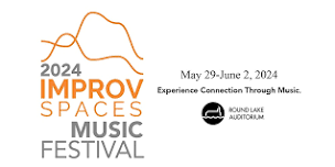 IMPROV SPACES MUSIC FESTIVAL — DAY 4!