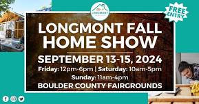 Longmont Fall Home Show, September 13-15, 2024