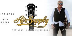 Air Supply: The Lost In Love Experience