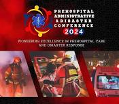 PREHOSPITAL ADMINISTRATIVE & DISASTER CONFERENCE 2024 (PADCON)