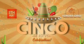  Let's celebrate Cinco de Mayo at Sonora Grill Seafood Steak Bar & Grill! 