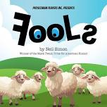 PPI Presents: Fools by Neil Simon | Friday | May 17th 2024